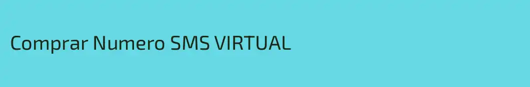 Comprar Numero SMS VIRTUAL